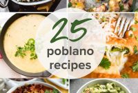 25 Poblano Pepper Recipes and Buying, Storing, Growing Guide