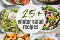 25+ Winter Salad Recipes to Brighten Cold Evenings