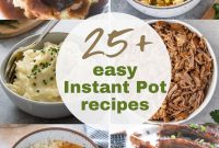 Over 25 Instant Pot Recipes for Busy Weeknights