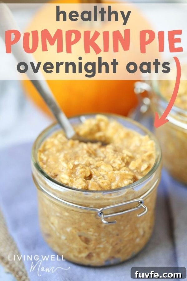 Pumpkin Pie Overnight Oats Recipe for Fall Breakfast 2 healthy pumpkin pie overnight oats in mason jar