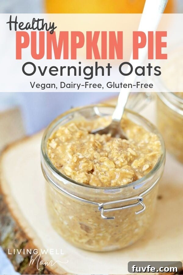 Pumpkin Pie Overnight Oats Recipe for Fall Breakfast 6 healthy pumpkin pie overnight oats